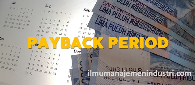 Pengertian Payback Period Dan Rumus / Cara Menghitung Payback Period